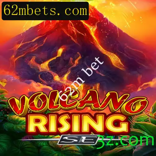 Descubra o Excitante Mundo de VolcanoRisingSE e a Inovadora Função de Aposta de 62m